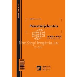 Pénztárjelentés A/5 25x2+2lap B.Kisker.104/V Pátria